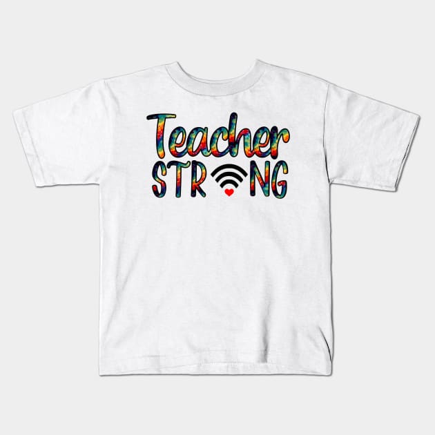 Teacher Strong Online Wifi Kids T-Shirt by BBbtq